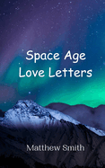 Space Age Love Letters