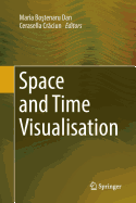 Space and Time Visualisation