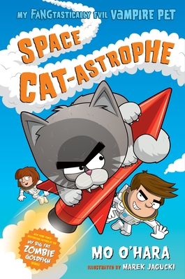 Space Cat-Astrophe - O'Hara, Mo