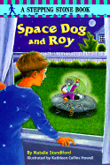 Space Dog and Roy