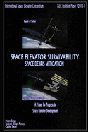 Space Elevator Survivability Space Debris Mitigation