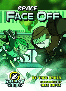 Space Face Off