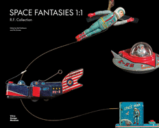 Space Fantasies 1:1: R.F. Collection