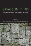 Space in Mind: Concepts for Spatial Learning and Education