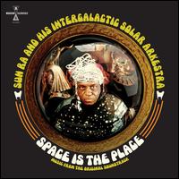 Space Is the Place - Sun Ra