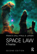 Space Law: A Treatise 2nd Edition