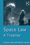 Space Law: A Treatise