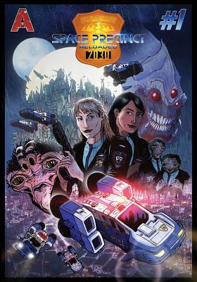 Space Precinct Reloaded: Volume 1 - Clements, Andrew (Editor), and Anderson, Jamie (Editor)