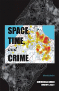 Space, Time, and Crime - Lersch, Kim Michelle