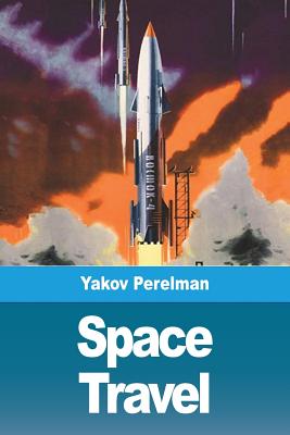 Space travel - Perelman, Yakov