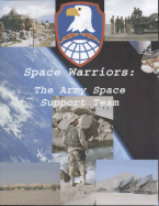 Space Warriors: The Army Space Support Team