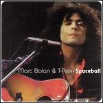 Spaceball: The American Radio Sessions - Marc Bolan/T. Rex