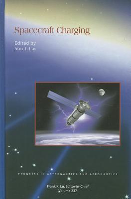 Spacecraft Charging - Lai, Shu T.