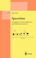 Spacetime: Foundations of General Relativity and Differential Geometry