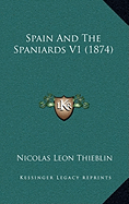 Spain And The Spaniards V1 (1874)