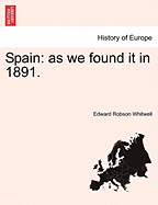 Spain: as we found it in 1891.