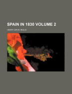 Spain in 1830; Volume 2