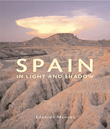 Spain: In Light and Shadow