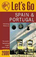 Spain & Portugal: 2000: Let's Go 2000. - Griffin Trade Paperbacks, and Let's Go, and Evanovich, Janet