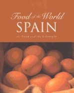 Spain: The Food and the Lifestyle