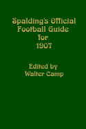Spalding's Official Football Guide for 1907