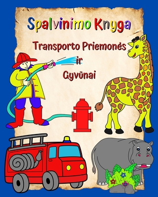 Spalvinimo Knyga Transporto Priemones Ir Gyv Nai: Puslapiai Pilni ...