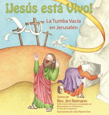 Span-Jesus Is Alive: The Empty Tomb in Jerusalem - Reimann, Jim