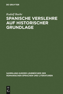 Spanische Verslehre Auf Historischer Grundlage