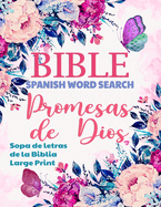 Spanish Bible Word Search Large Print (Sopa de letras de la Biblia): Promesas de Dios, Promises of God