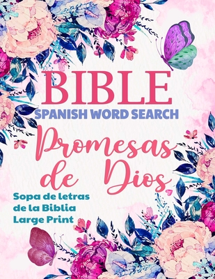 Spanish Bible Word Search Large Print (Sopa de letras de la Biblia): Promesas de Dios, Promises of God - God's Word, Meditate On