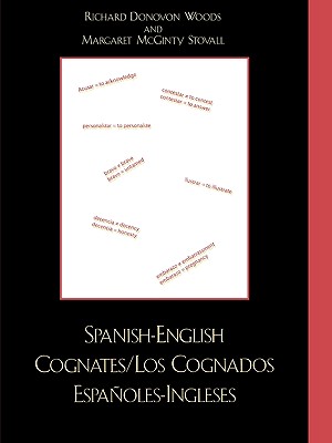 Spanish-English Cognates / Los Cognados Espa-oles-Ingleses - Woods, Richard D, and Stovall, Margaret McGinty