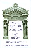 Spanish/English Dictionary of Law and Business