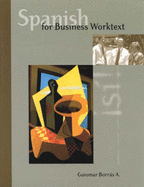 Spanish For Business Worktext