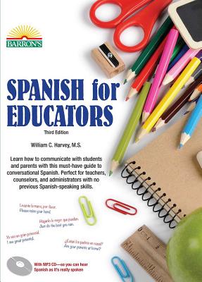 Spanish for Educators: With Online Audio - Harvey, William C