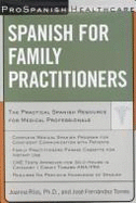 Spanish for Emergency Medical Service Providers: The Practical Spanish Resource for Medical Professionals