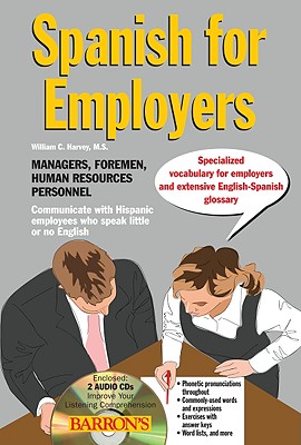 Spanish for Employers - Harvey M S, William C