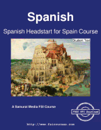 Spanish Headstart for Spain Course - Student Text
