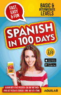 Spanish in 100 Days Course: Learn Spanish