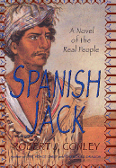 Spanish Jack - Conley, Robert J