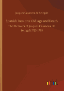 Spanish Passions: Old Age and Death