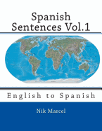 Spanish Sentences Vol.1: English to Spanish