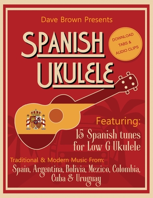 Spanish Ukulele - Brown, Dave