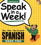 Spanish: Wk. 2: See, Hear, Say and Learn - 