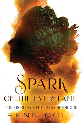 Spark of the Everflame - Cole, Penn