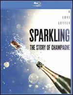 Sparkling: The Story of Champagne [Blu-ray]