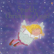 Sparkly Christmas Angel - Watt, Fiona, and Cartwright, Mary (Designer)