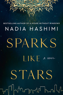 Sparks Like Stars - Hashimi, Nadia