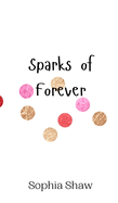 Sparks of Forever