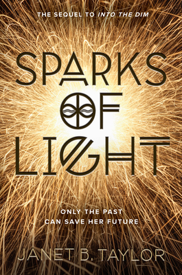 Sparks of Light - Taylor, Janet B