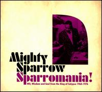 Sparromania! - Mighty Sparrow